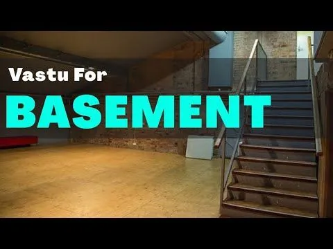 Vastu For Basement A Comprehensive Guide