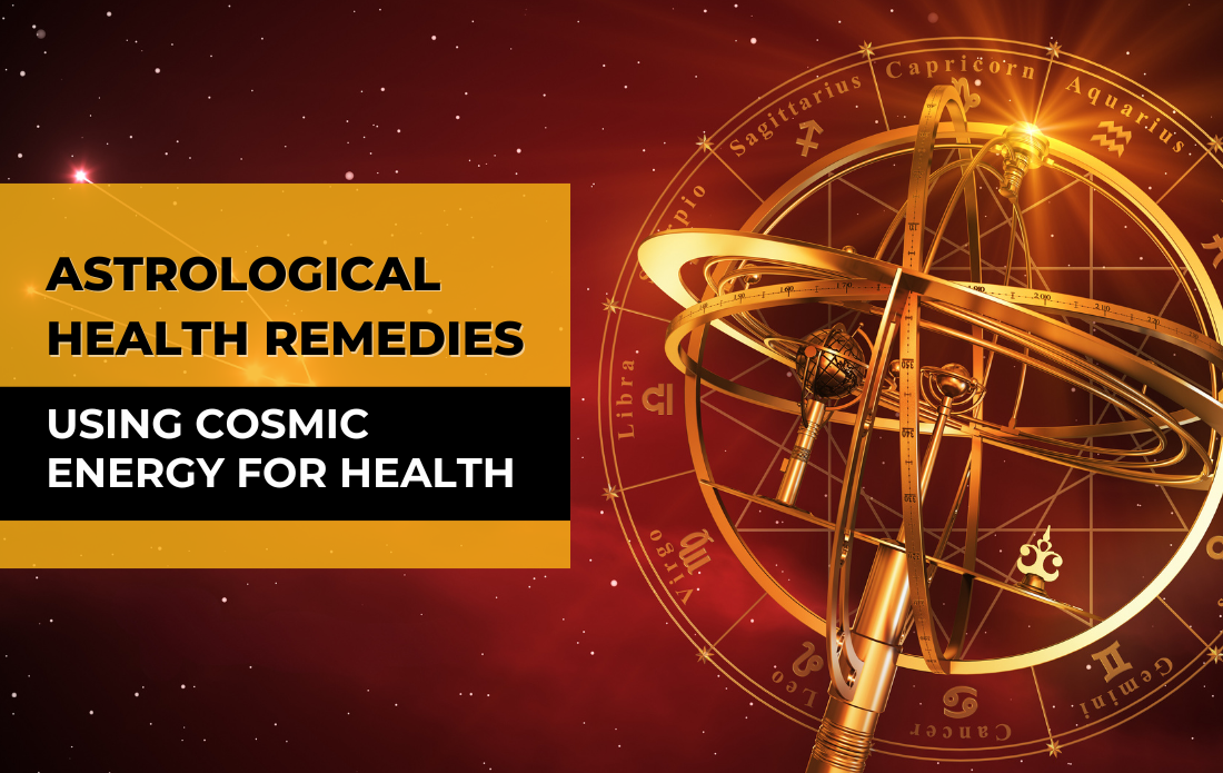 Astrological Health Remedies